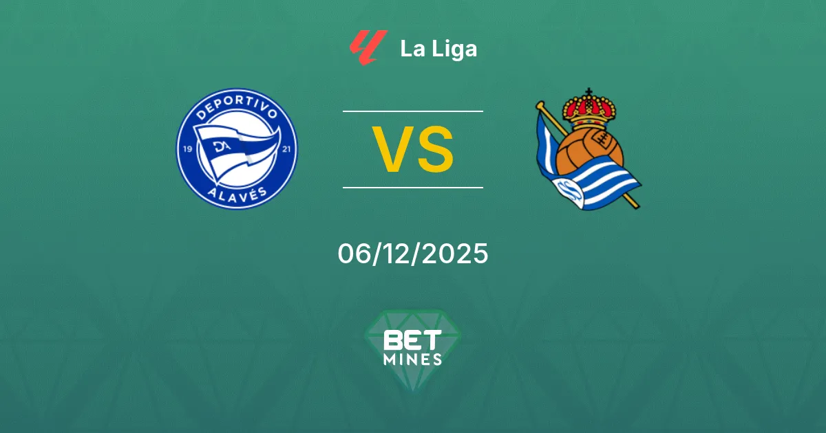 Deportivo Alavés vs Real Sociedad Prediction: Match Preview and Analysis | La Liga 06-12-2025