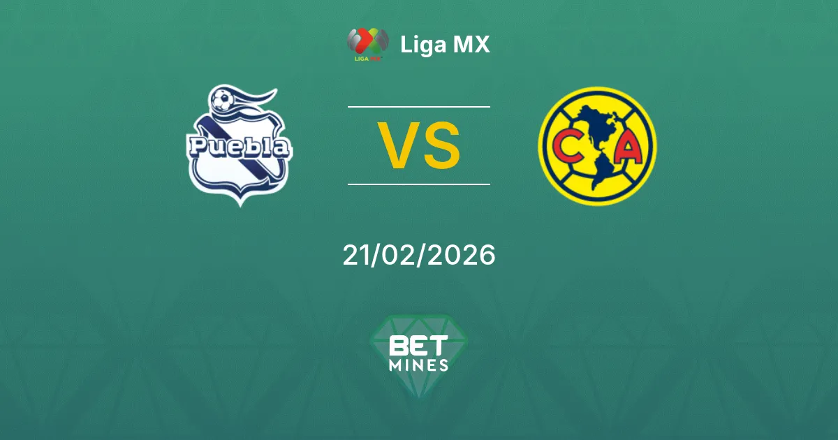Puebla vs América Pronostic : Aperçu et Analyse du Match | Liga MX 21-02-2026