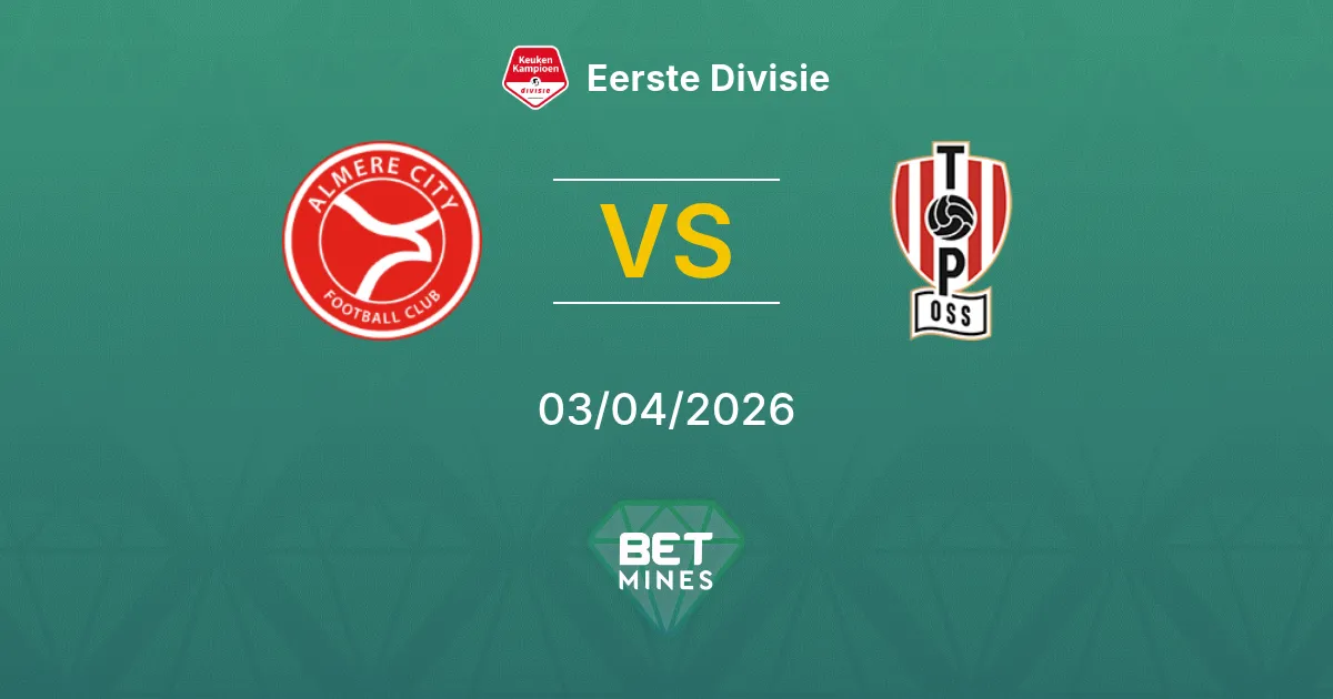 Almere City vs TOP Oss Prediction: Match Preview and Analysis | Eerste Divisie 03-04-2026