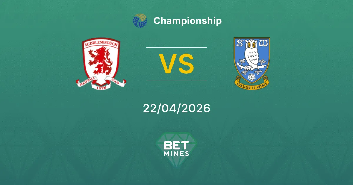 Middlesbrough vs Sheffield Wednesday Pronostico: Anteprima e Analisi della Partita | Championship 22-04-2026
