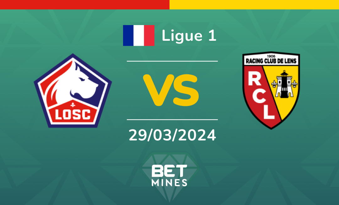 LOSC Lille vs Lens: Analysis and Prediction of the Ligue 1 match