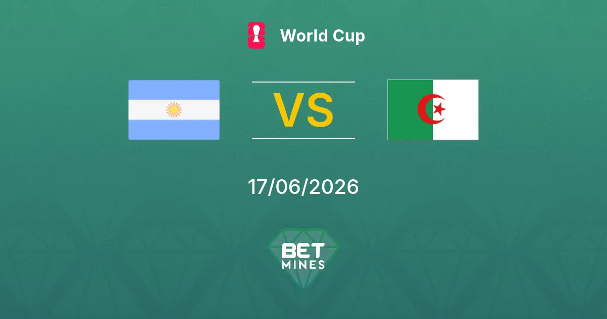 Argentina vs Algeria Pronostico: Anteprima e Analisi della Partita | Coppa del Mondo 17-06-2026