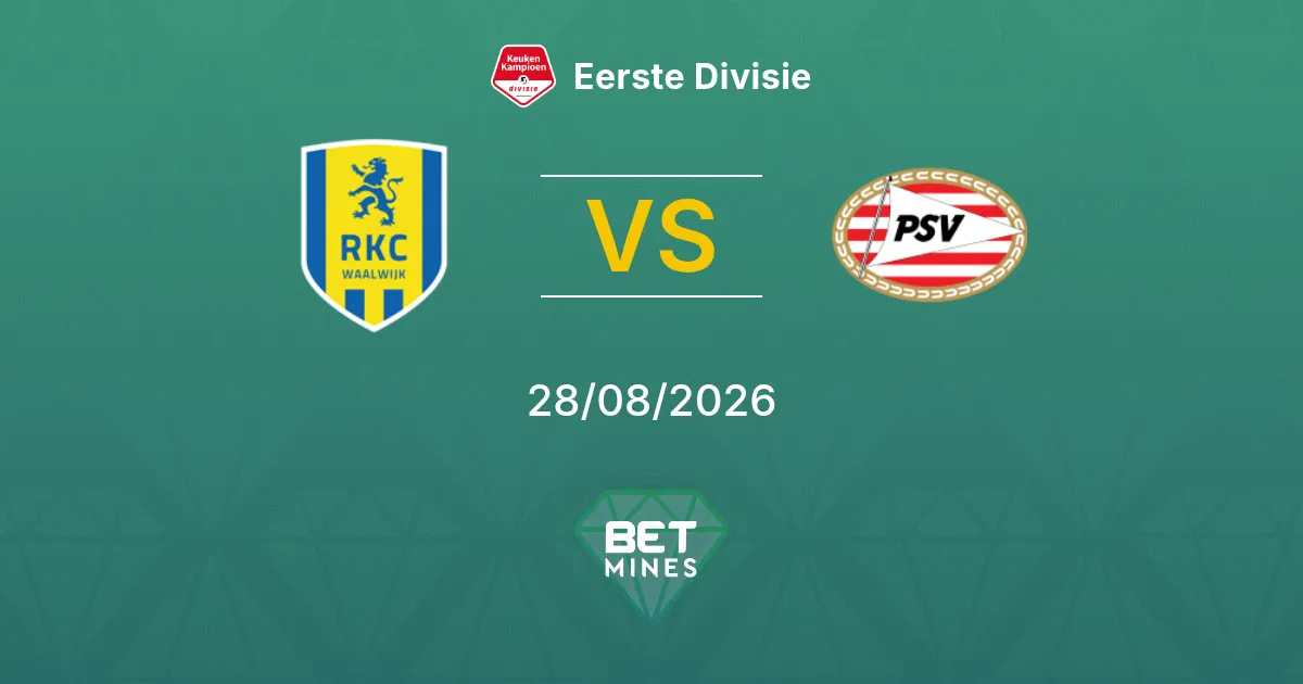 Palpite RKC Waalwijk x Jong PSV: Prévia e Análise da Partida | Eerste Divisie 28-08-2026