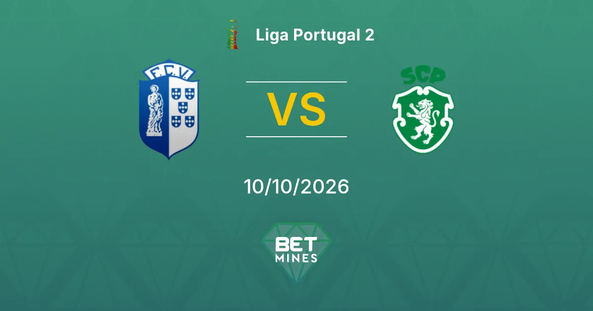 Vizela vs Sporting CP II Prediction: Match Preview and Analysis | Liga Portugal 2 10-10-2026