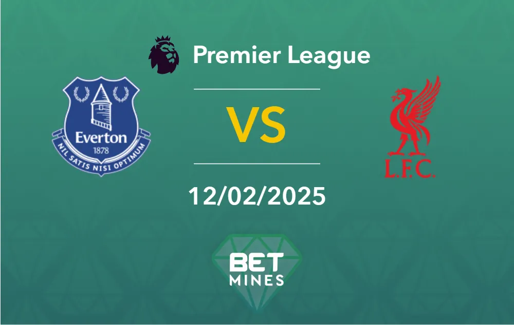 Pronostic Everton vs Liverpool: Analyse, Cotes et Meilleurs Paris | Premier League