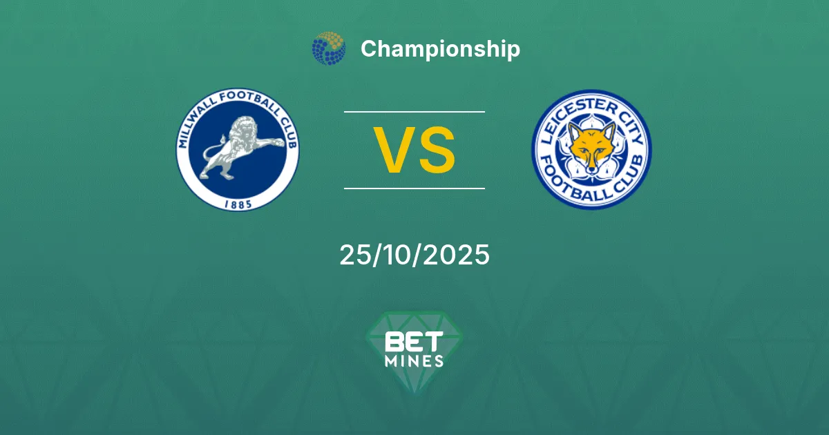 Millwall vs Leicester City Prediction: Match Preview and Analysis | Championship 25-10-2025