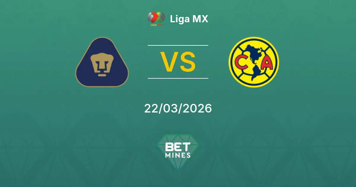 Pumas UNAM vs América Pronostic : Aperçu et Analyse du Match | Liga MX 22-03-2026