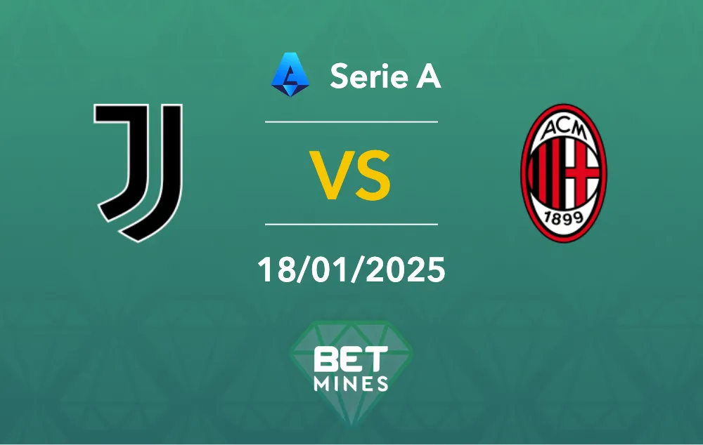 Pronostic Juventus vs Milan : aperçu et analyse du match - Série A