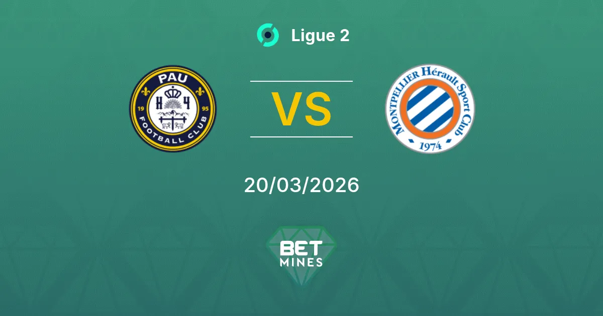 Pau vs Montpellier Prediction: Match Preview and Analysis | Ligue 2 20-03-2026