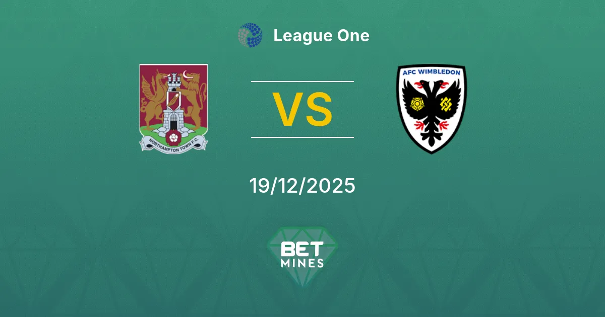 Northampton Town vs AFC Wimbledon Pronostico: Anteprima e Analisi della Partita | League One 19-12-2025