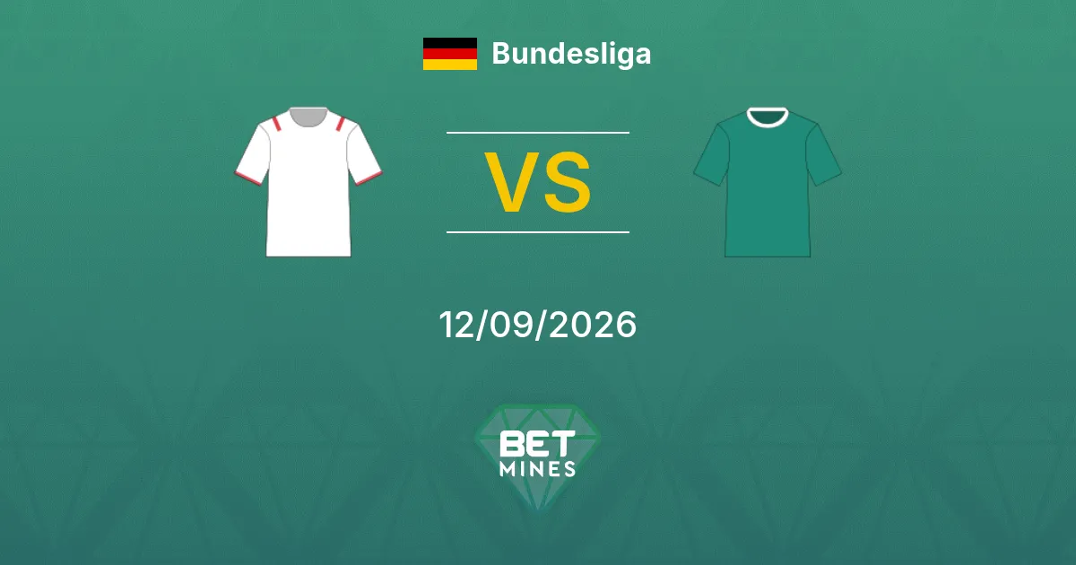 Pronostic FC Cologne vs Werder Brême : Aperçu et Analyse du Match | Bundesliga 12-09-2026