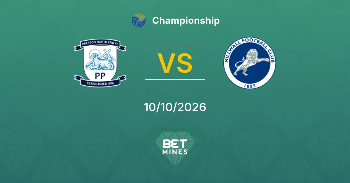 Preston North End vs Millwall Prediction: Match Preview and Analysis | Championship 10-10-2026