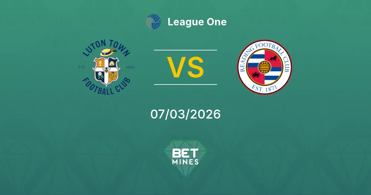 Luton Town vs Reading Prediction: Match Preview and Analysis | League One 07-03-2026