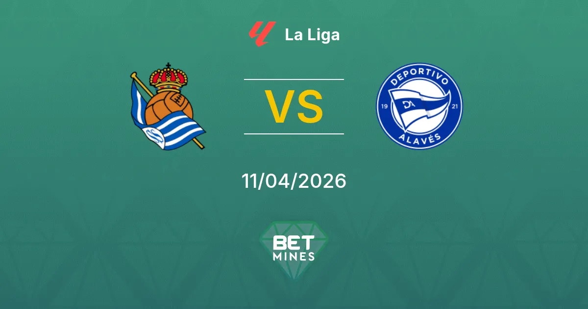 Real Sociedad vs Deportivo Alavés Pronóstico: Previa y Análisis del Partido | La Liga 11-04-2026
