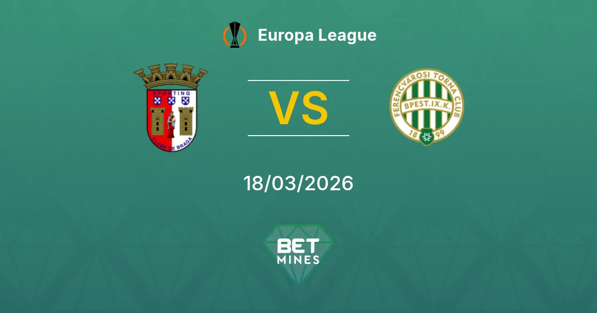 Sporting Braga vs Ferencvárosi Prediction: Match Preview and Analysis | Europa League 18-03-2026