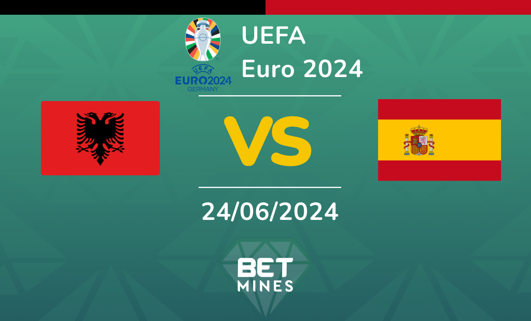 Albania vs Spain: Analysis and Prediction of the Euro 24 match