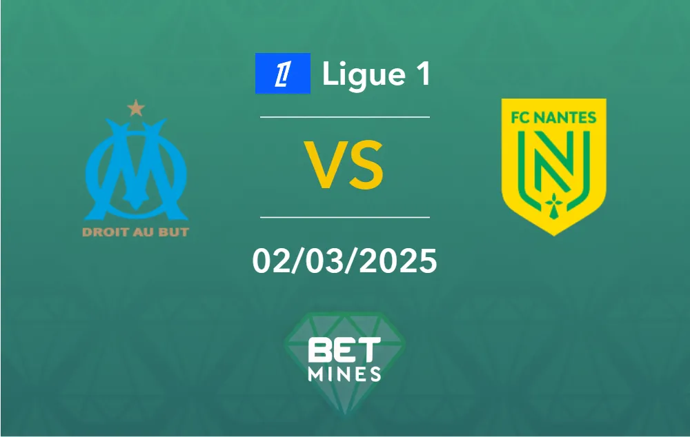 Palpite Olympique de Marselha vs Nantes: Prévia e Análise da Partida | Ligue 1
