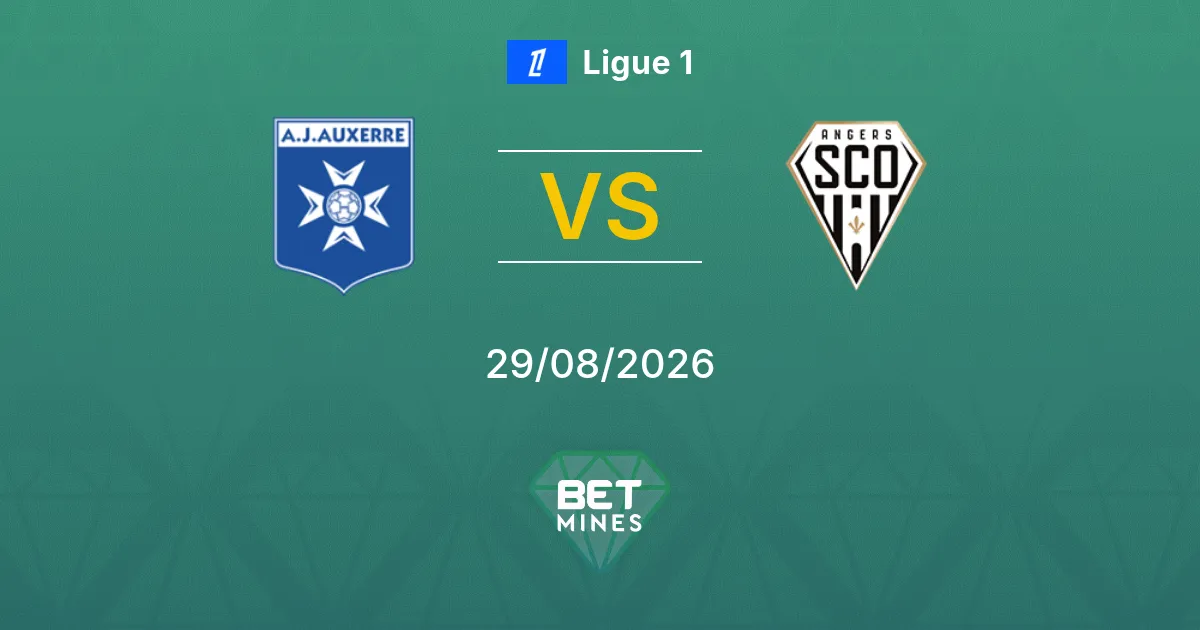 Pronostic Auxerre vs Angers SCO : Aperçu et Analyse du Match | Ligue 1 29-08-2026