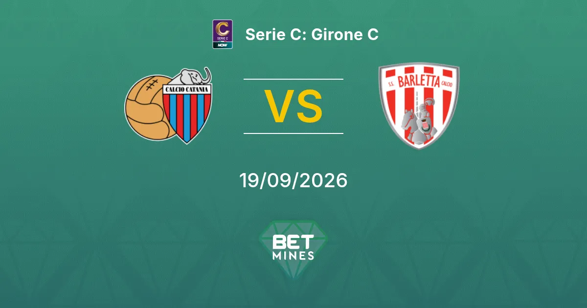 Pronostico Catania vs Barletta: Anteprima e Analisi della Partita | Serie C: Girone C 19-09-2026