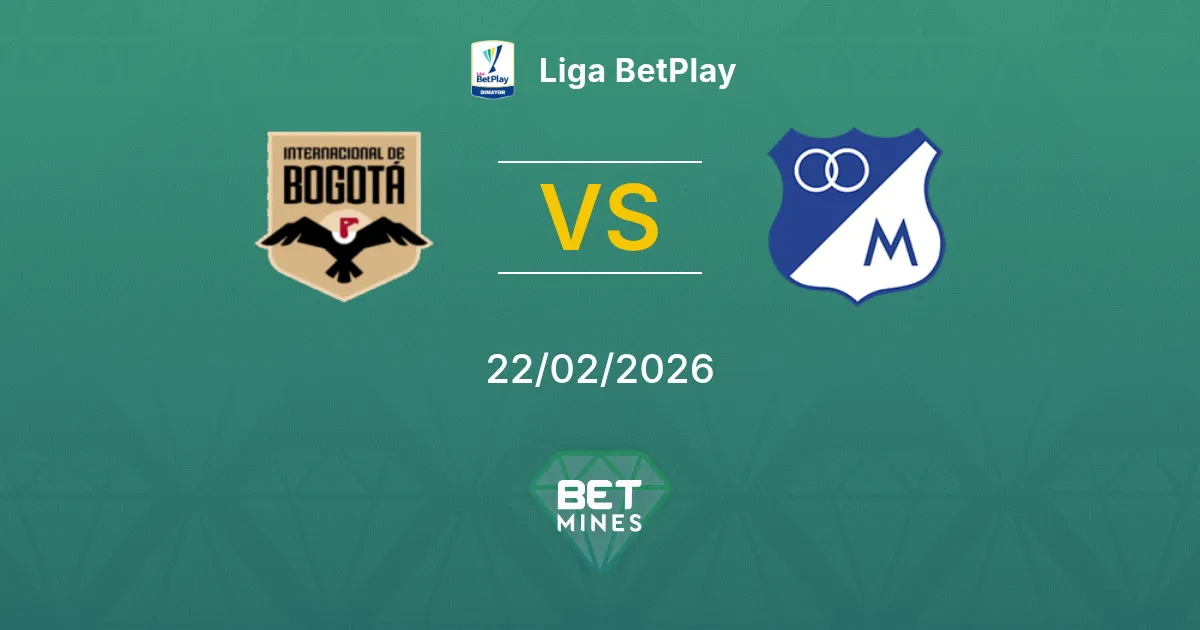 Internacional de Bogotá vs Millonarios Pronostic : Aperçu et Analyse du Match | Liga BetPlay 22-02-2026