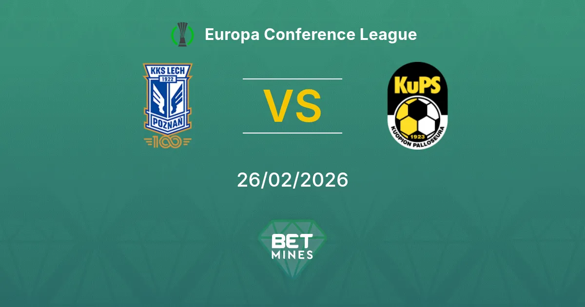 Lech Poznań vs KuPS Pronostic : Analyse et Aperçu du Match | Europa Conference League 26-02-2026