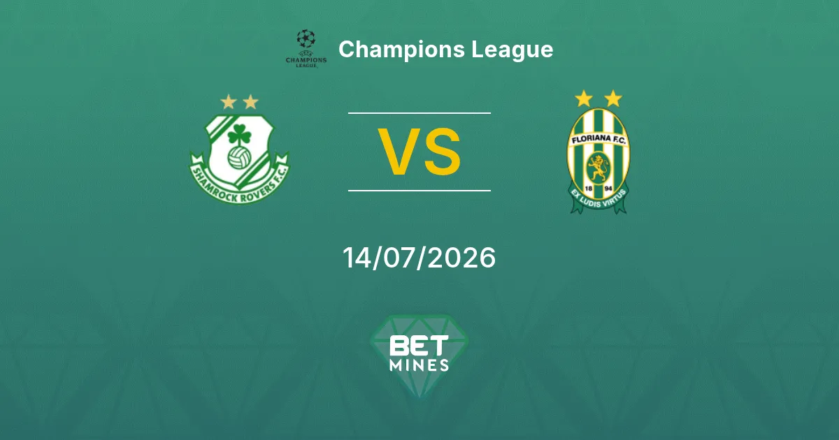 Shamrock Rovers vs Floriana Pronóstico: Previa y Análisis del Partido | Champions League 14-07-2026