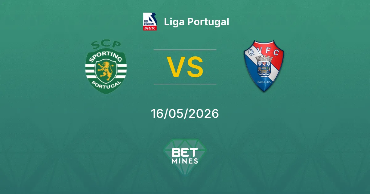Sporting CP vs Gil Vicente Pronóstico: Previa y Análisis del Partido | Liga Portugal 16-05-2026