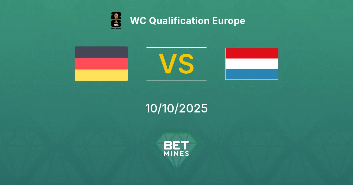 Germania vs Lussemburgo Pronostico: Anteprima e Analisi della Partita | Qualificazioni Mondiali Europa 10-10-2025