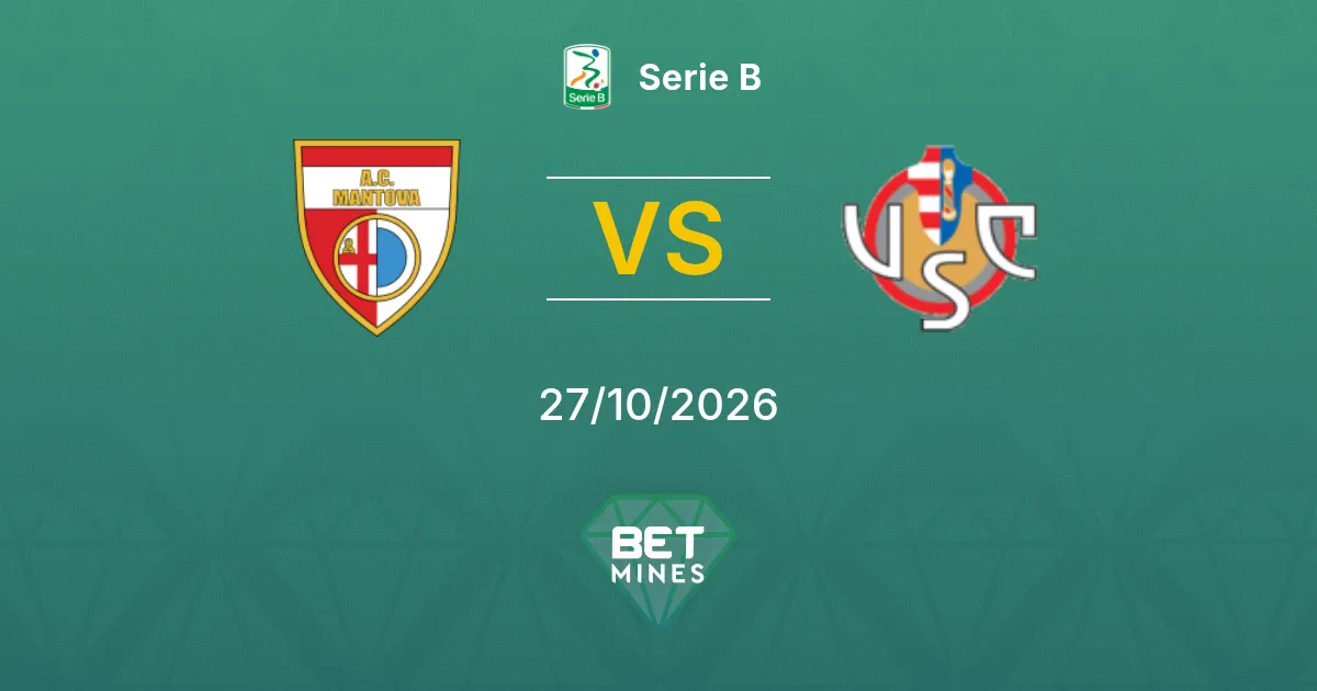 Mantova vs Cremonese Pronóstico: Previa y análisis del partido | Serie B 27-10-2026