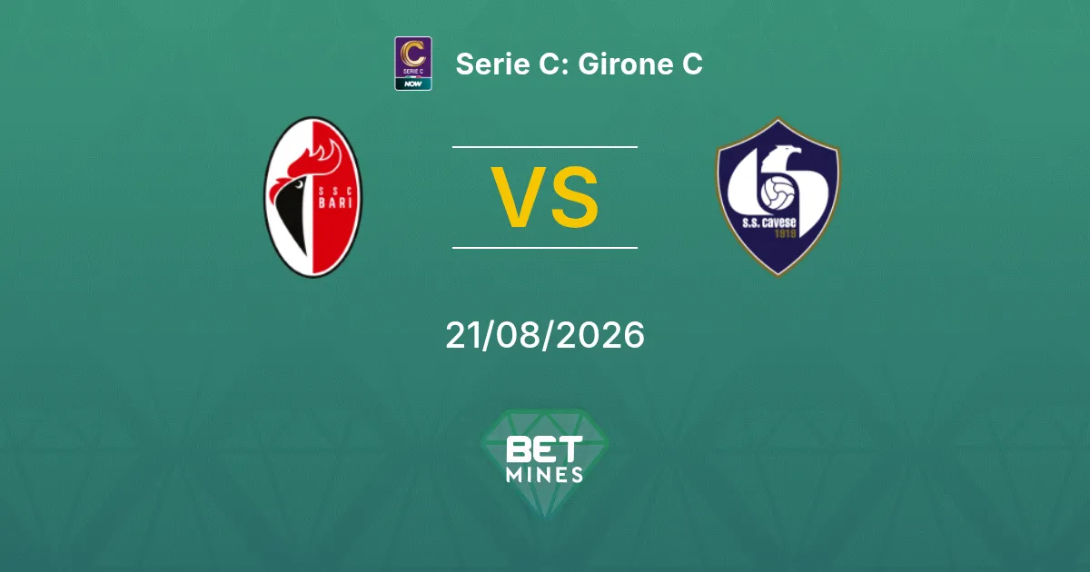 Pronostic Bari 1908 vs Cavese : Aperçu et Analyse du Match | Serie C : Girone C 21-08-2026
