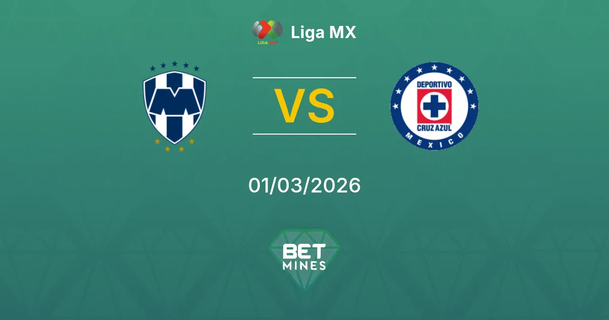 Monterrey vs Cruz Azul Pronostic : Aperçu et Analyse du Match | Liga MX 01-03-2026