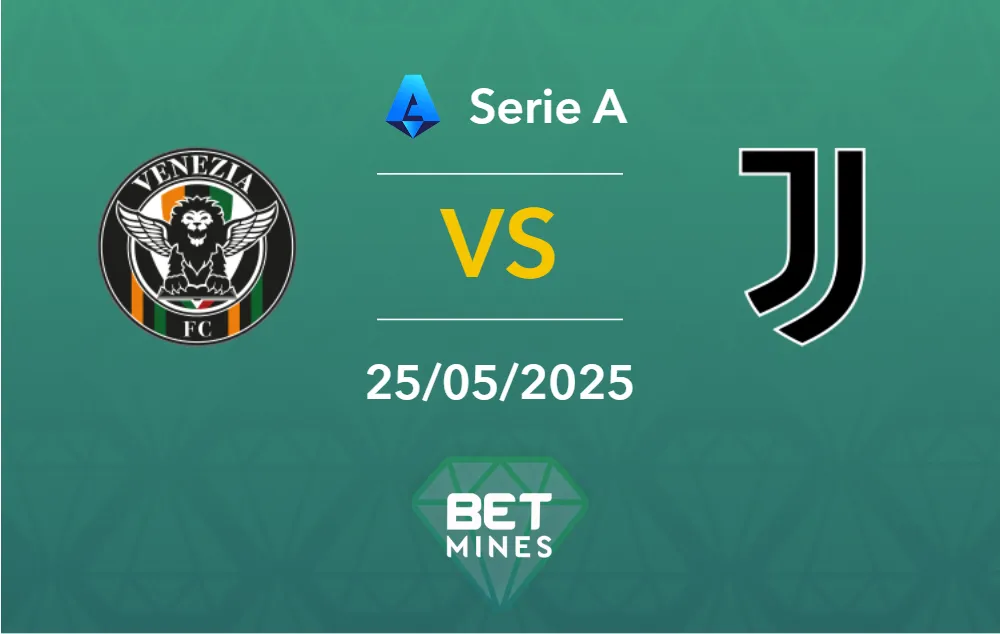 Venezia vs Juventus Prediction: Match Preview and Analysis | Serie A - Matchday 38