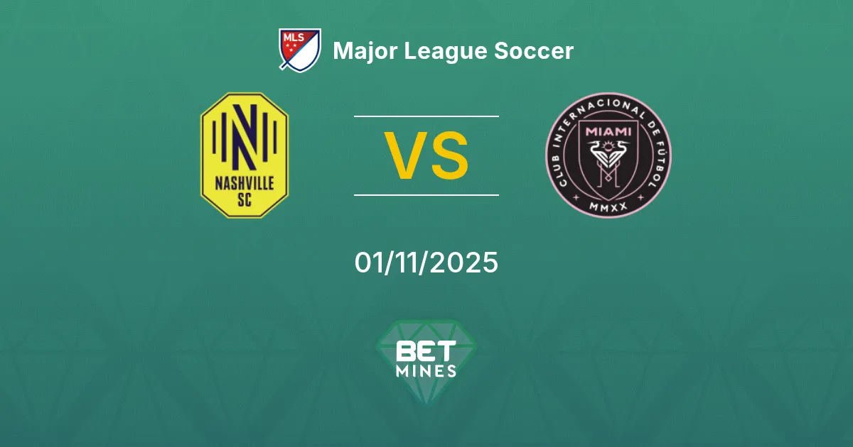 Nashville SC vs Inter Miami Prediction: Match Preview and Analysis | Major League Soccer 01-11-2025