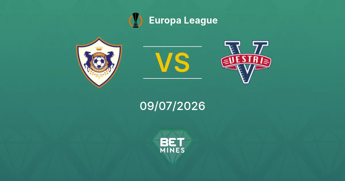 Qarabağ vs Vestri Prediction: Match Preview and Analysis | Europa League 09-07-2026