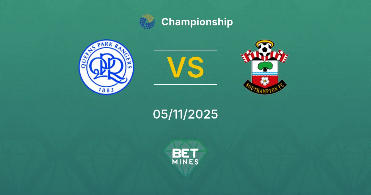 Queens Park Rangers vs Southampton Prediction: Match Preview and Analysis | Championship 05-11-2025