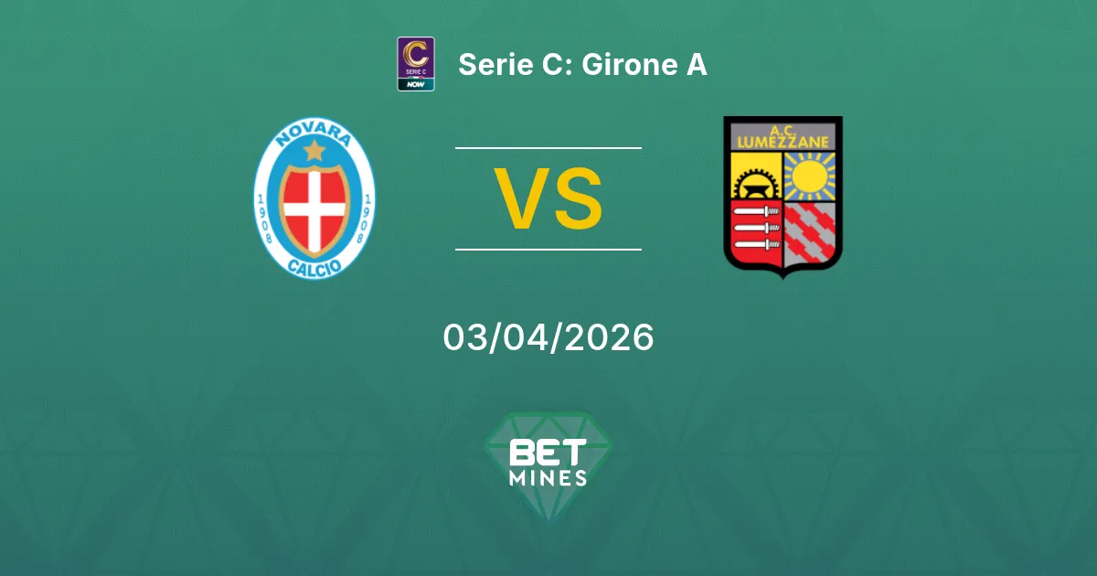 Novara vs Lumezzane Pronóstico: Previa y Análisis del Partido | Serie C: Grupo A 03-04-2026
