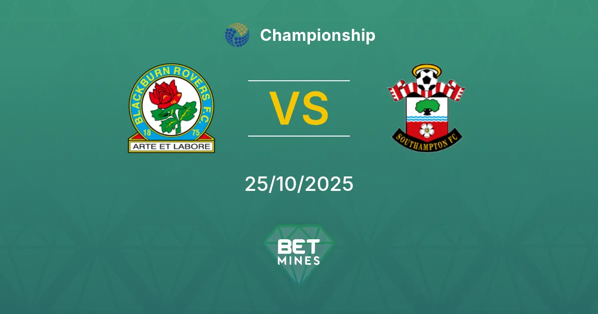 Blackburn Rovers vs Southampton Pronostico: Anteprima e Analisi della Partita | Championship 25-10-2025