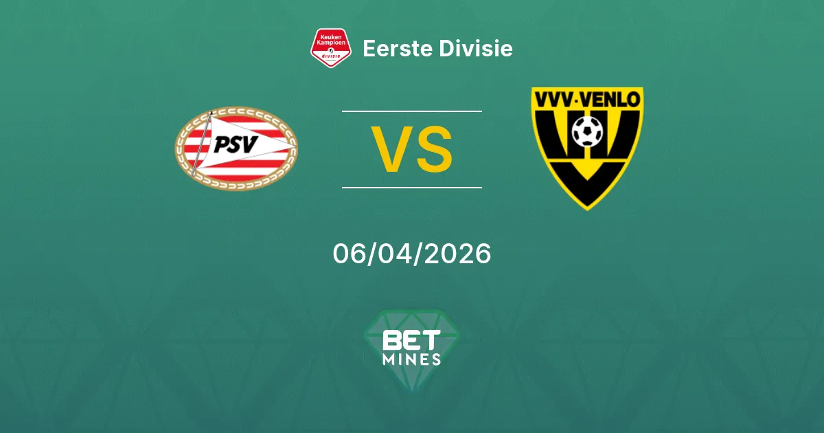 Jong PSV vs VVV-Venlo Pronóstico: Previa del Partido y Análisis | Eerste Divisie 06-04-2026