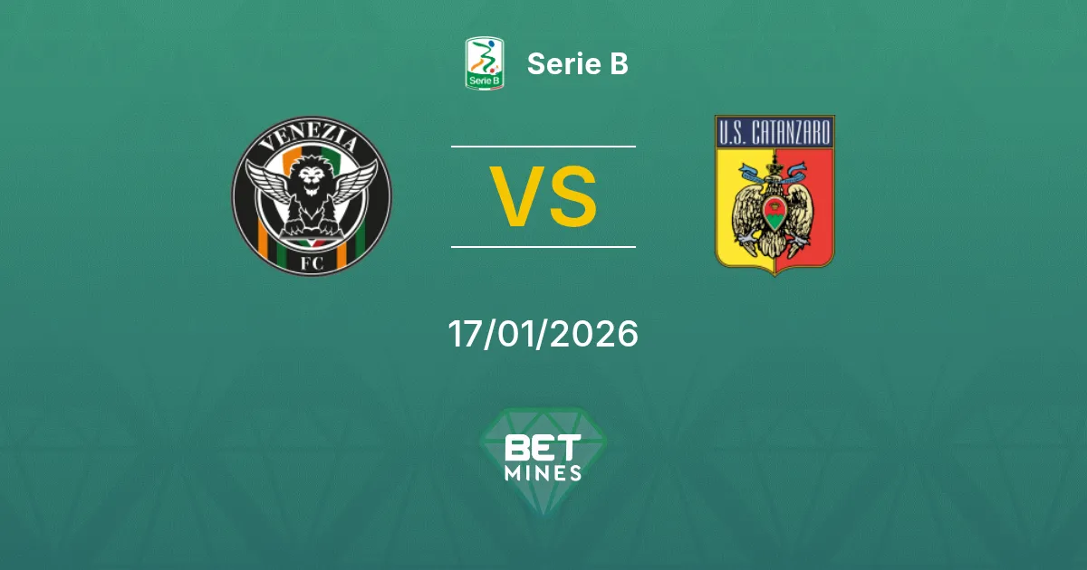 Venezia vs Catanzaro Pronostico: Anteprima e Analisi della Partita | Serie B 17-01-2026