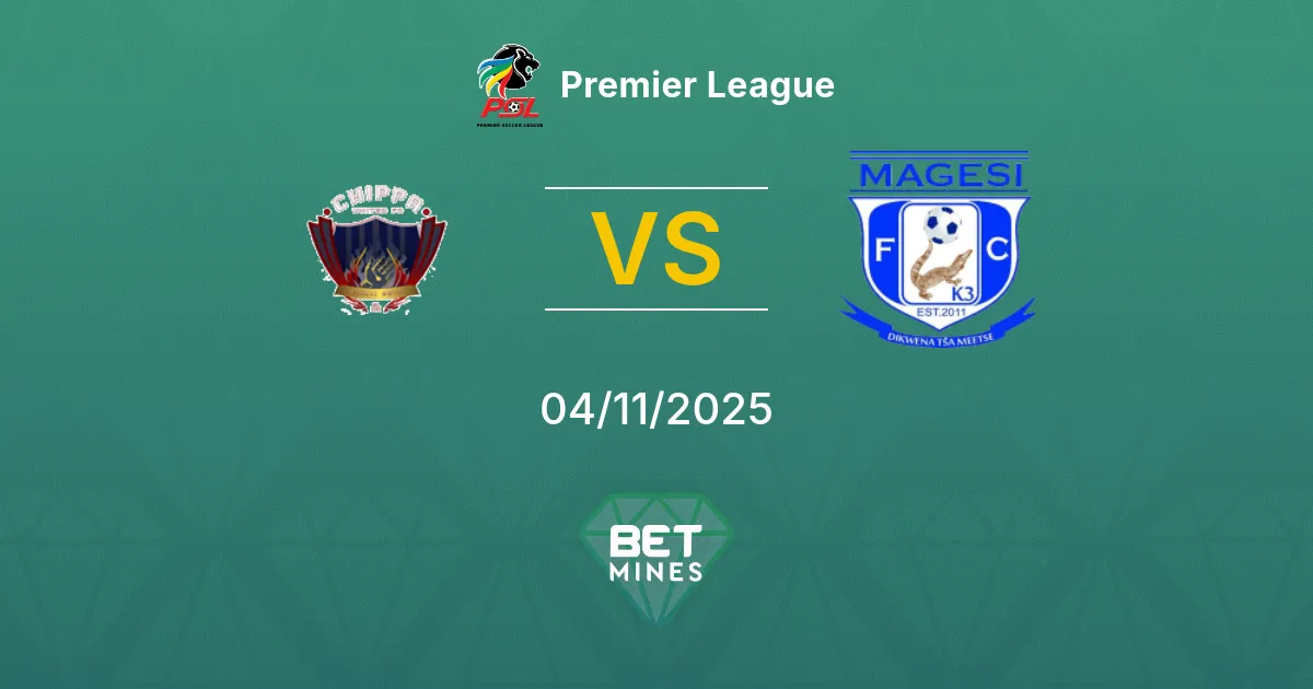 Chippa United vs Magesi Pronostico: Anteprima e Analisi della Partita | Premier League 04-11-2025