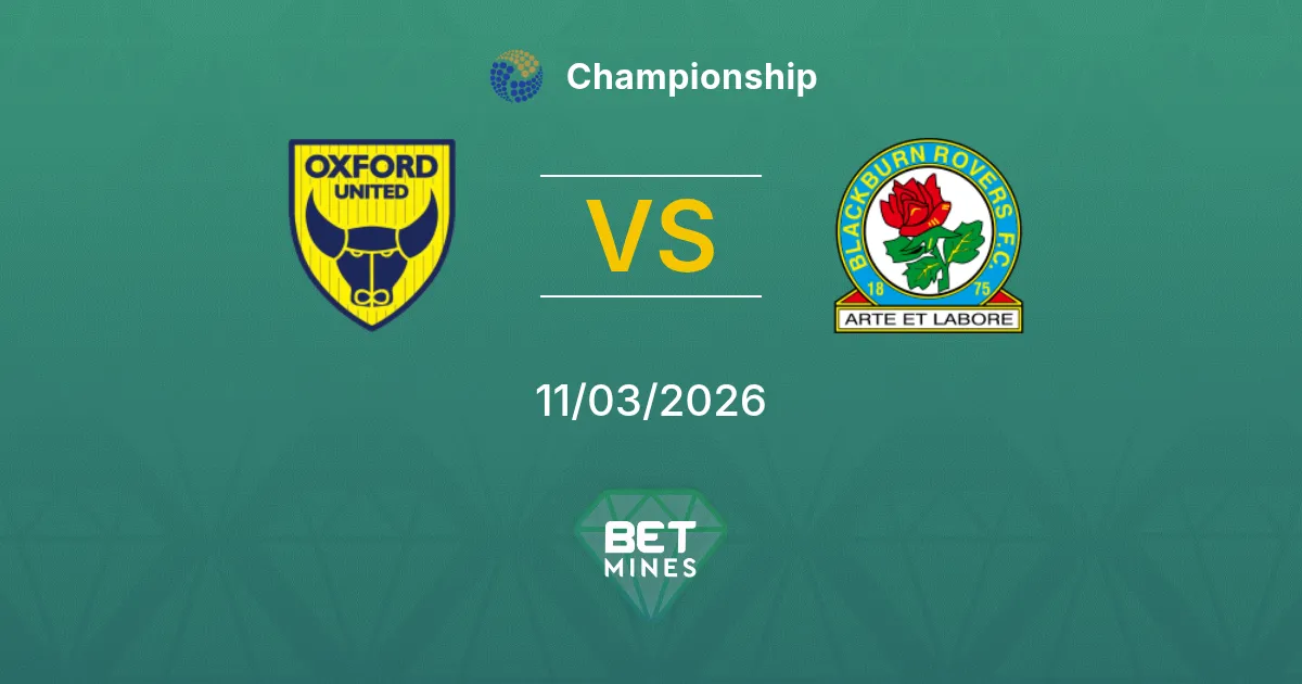 Oxford United vs Blackburn Rovers Prediction: Match Preview and Analysis | Championship 11-03-2026