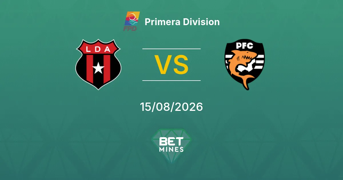 Pronostico Alajuelense vs Puntarenas: Anteprima e analisi della partita | Primera Division 15-08-2026