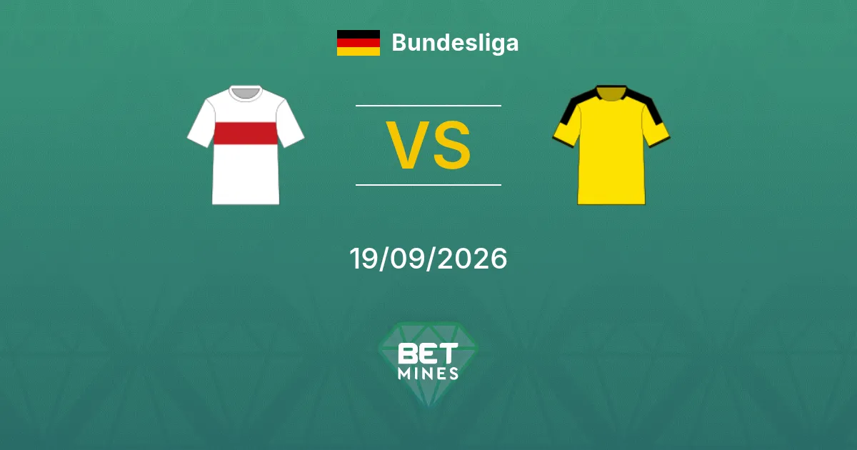 Pronóstico VfB Stuttgart vs Borussia Dortmund: Previa y análisis del partido | Bundesliga 19-09-2026