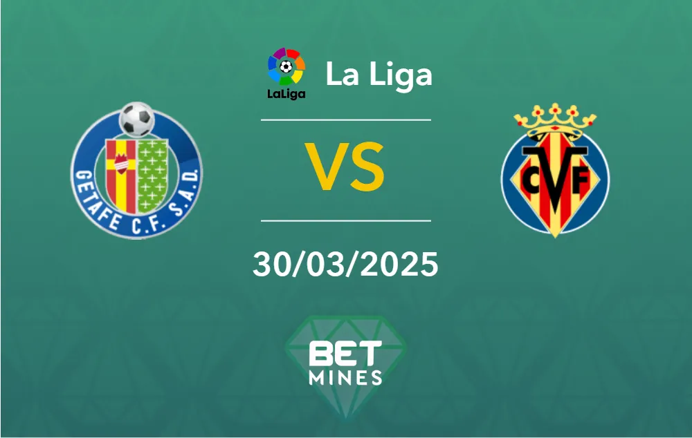 Getafe vs Villarreal Prediction: Match Preview and Analysis | La Liga