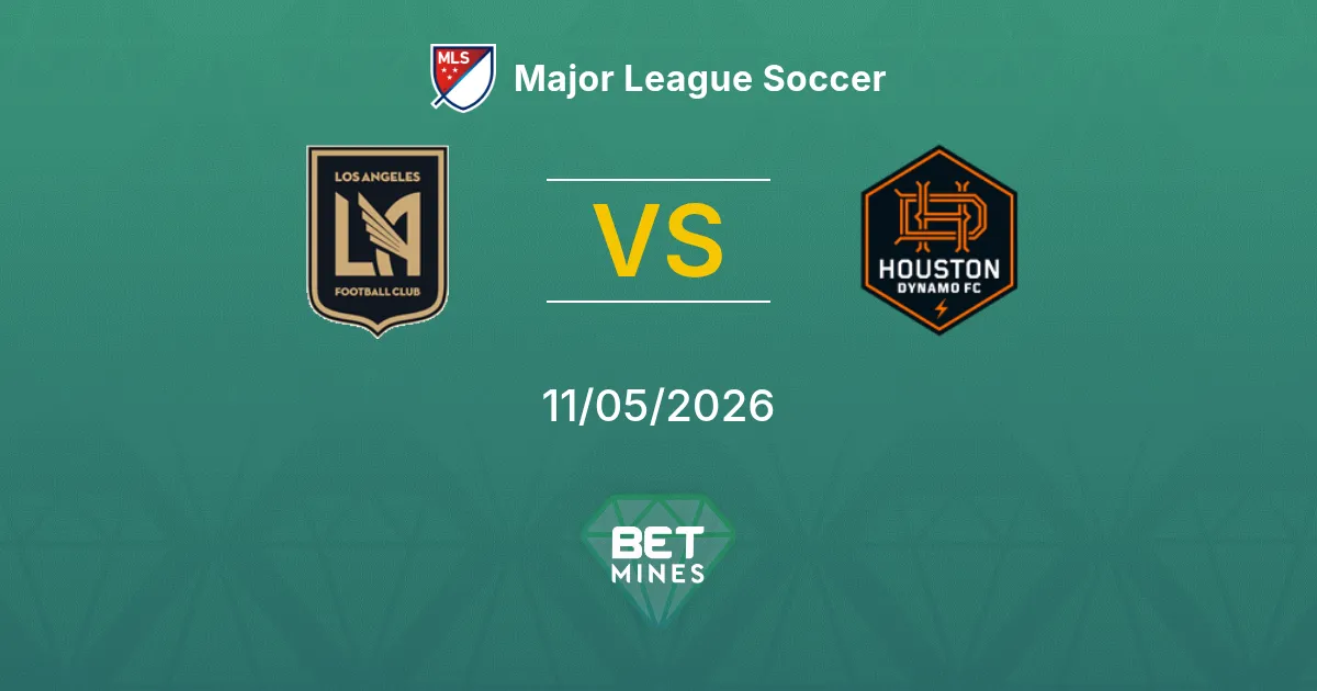 Los Angeles FC vs Houston Dynamo Pronostico: Anteprima e Analisi della Partita | Major League Soccer 11-05-2026