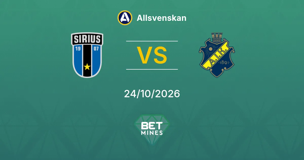 Sirius vs AIK Pronostic : présentation et analyse du match | Allsvenskan 24-10-2026
