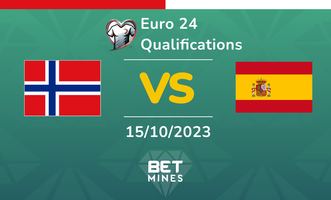 Norway vs Spain: Analysis and Prediction of the Euro 2024 Qualifying Match