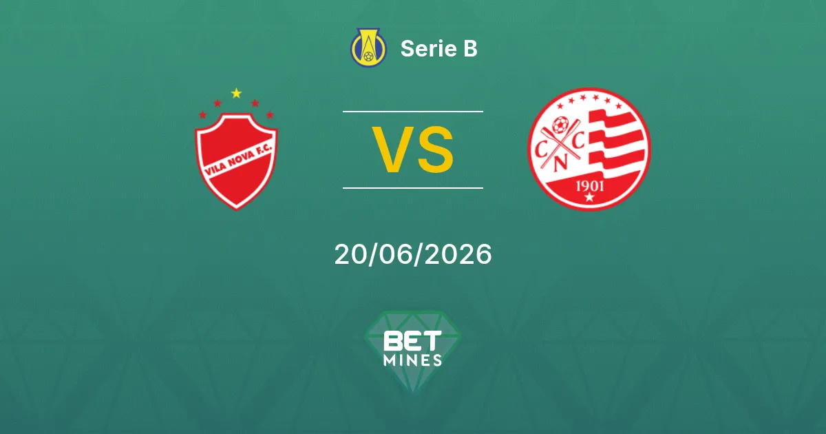 Vila Nova vs Náutico Pronostic : Aperçu et Analyse du Match | Série B 20-06-2026