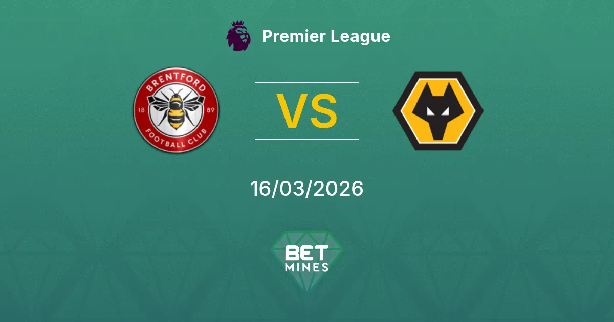 Brentford vs Wolverhampton Wanderers Prediction: Match Preview and Analysis | Premier League 16-03-2026