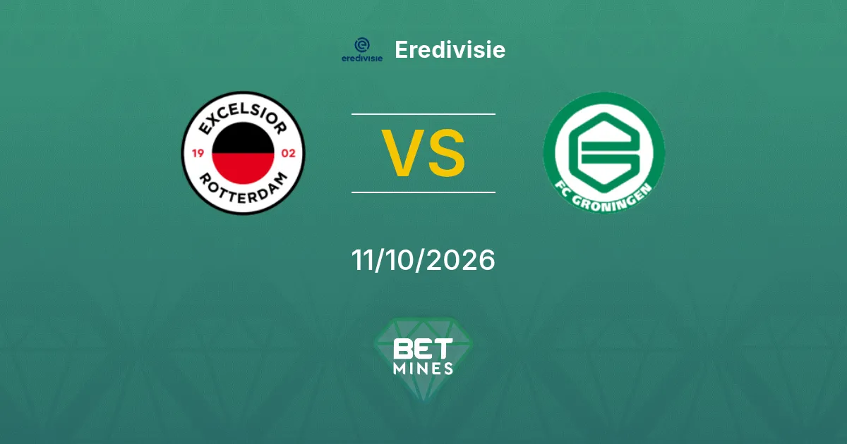 Excelsior vs FC Groningen Pronostico: anteprima e analisi della partita | Eredivisie 11-10-2026